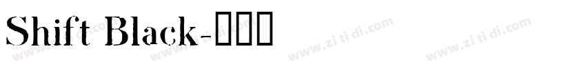 Shift Black字体转换